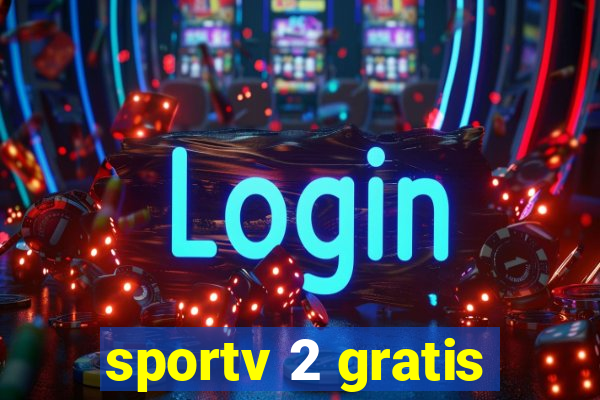 sportv 2 gratis